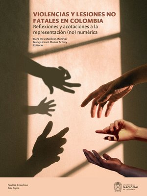 cover image of Violencias y lesiones no fatales en Colombia